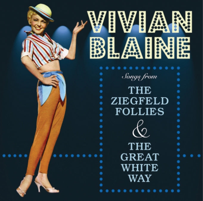 Vivian Blaine - Songs From The Ziegfeld Follies & Great White Way (CD)