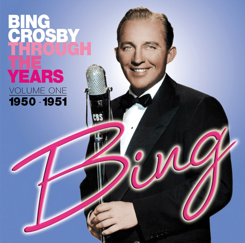 Bing Crosby - Through The Years Volume 1: 1950-1951 (CD)