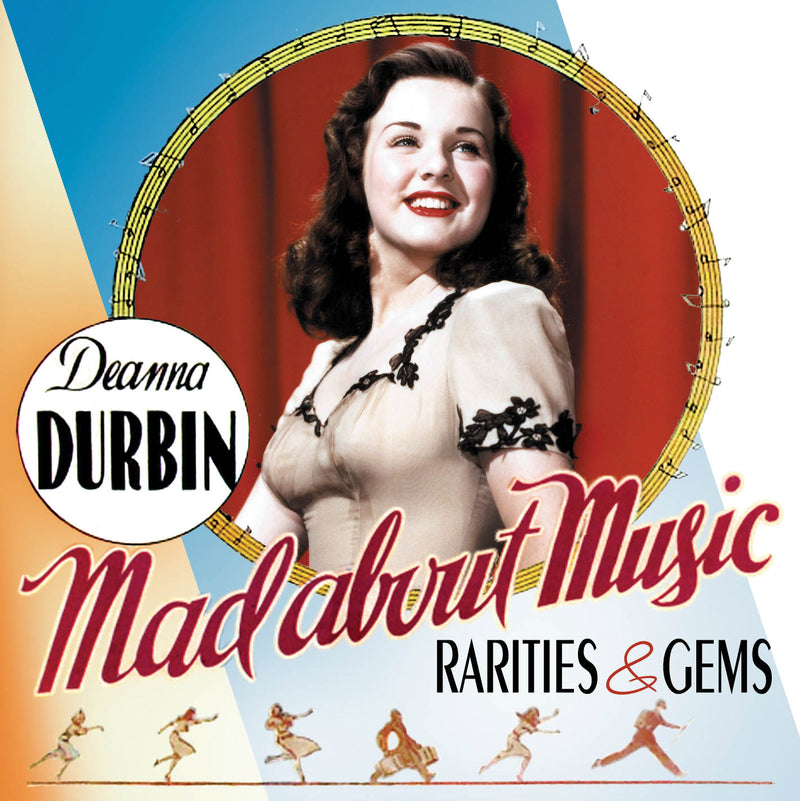 Deanna Durbin - Mad About Music: Rarities & Gems (CD)