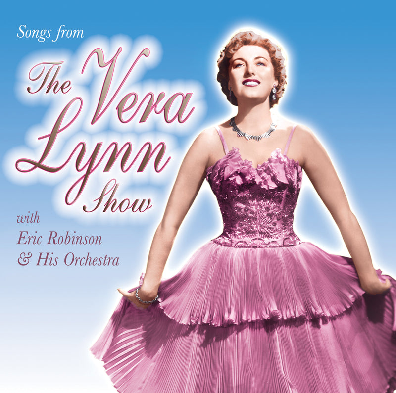 Vera Lynn - Songs From The Vera Lynn Show (CD)