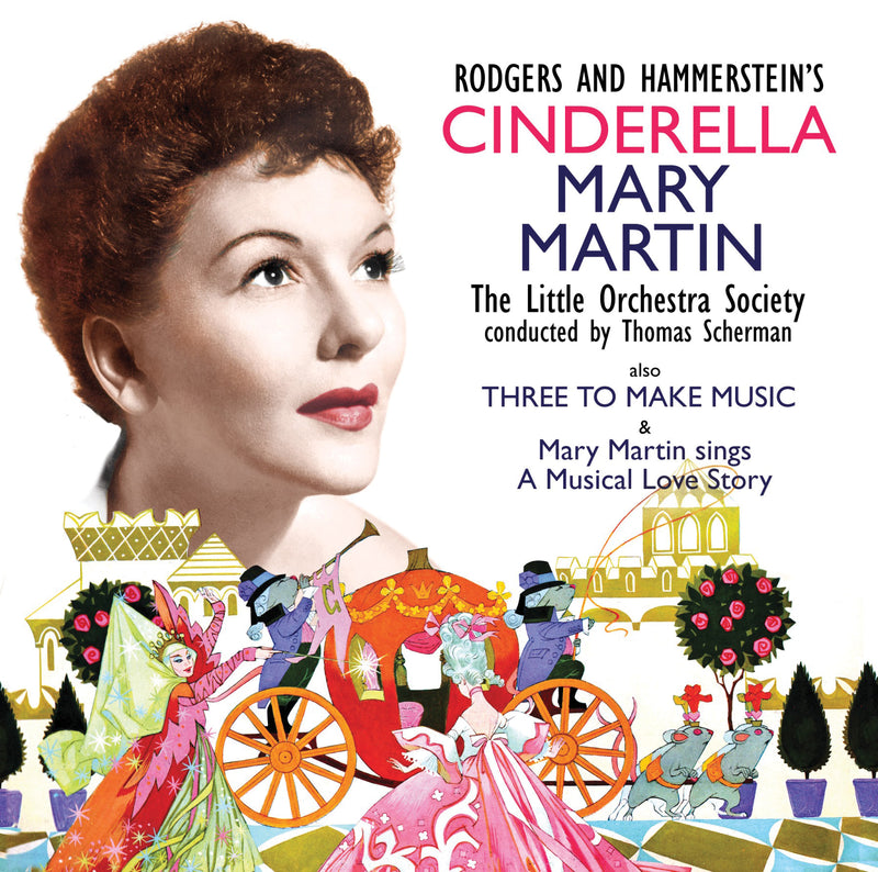 Mary Martin - Cinderella / Three To Make Music (CD)