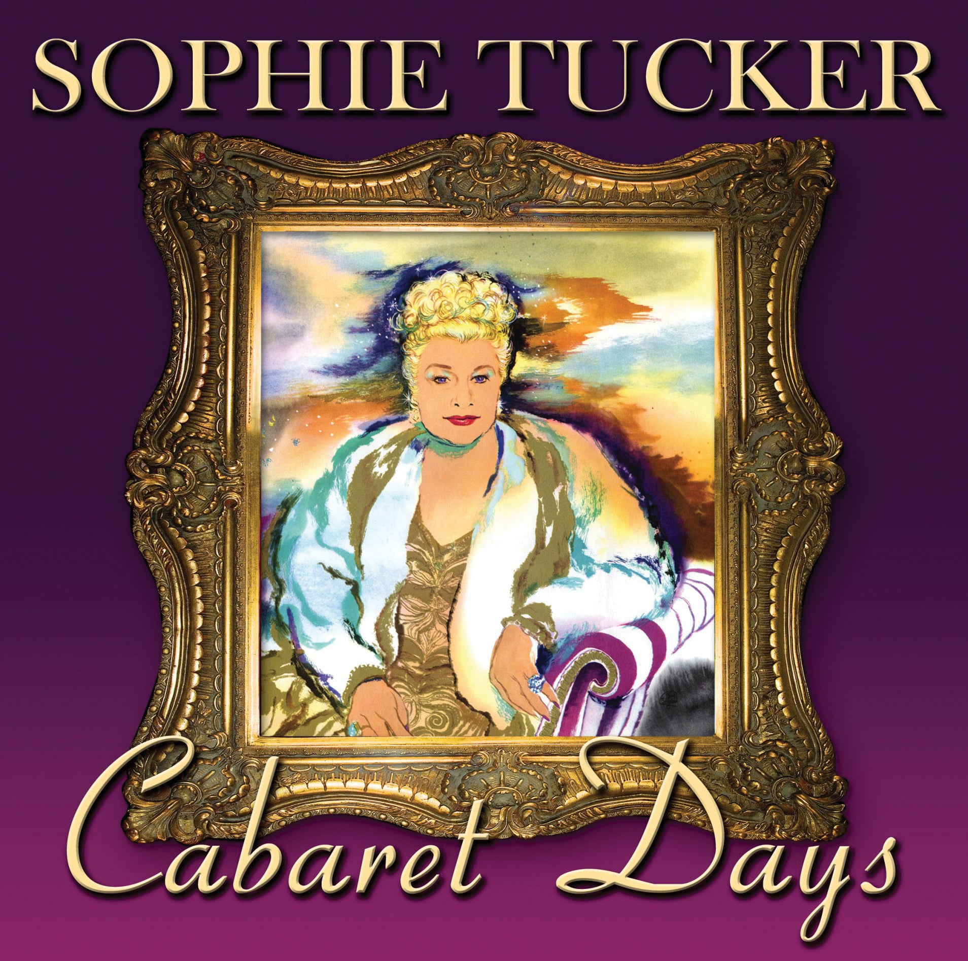 Sophie Tucker - Cabaret Days (CD)