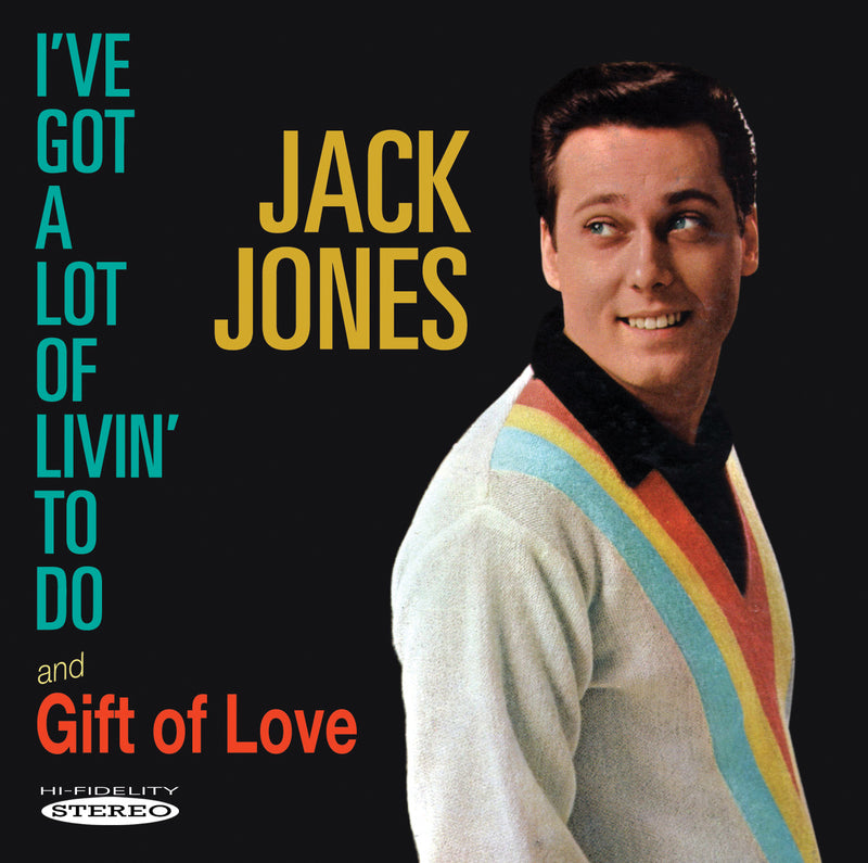 Jack Jones - I've Got A Lot Of Livin' To Do / Gift Of Love (CD)