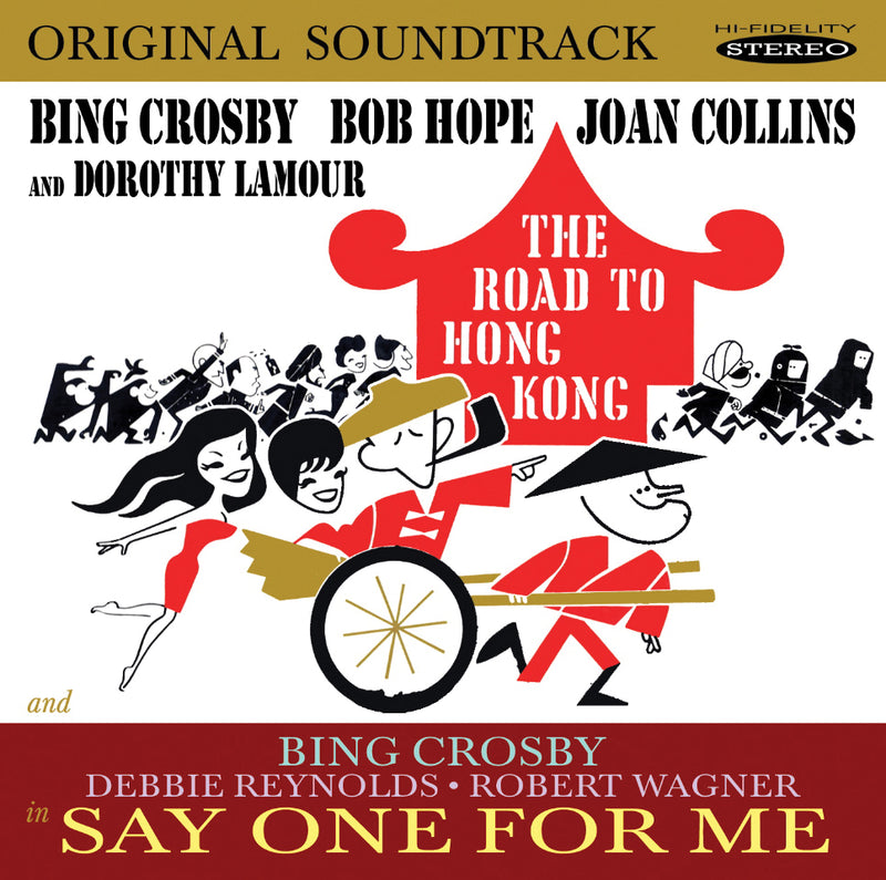 Crosby, Bing / Hope, Bob / Reynolds, Debbie - The Road To Hong Kong / Say One For Me (CD)