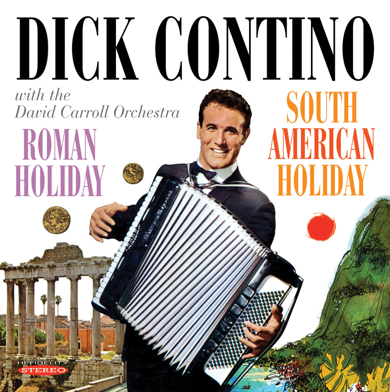 Dick Contino - Roman Holiday & South American Holiday (CD)