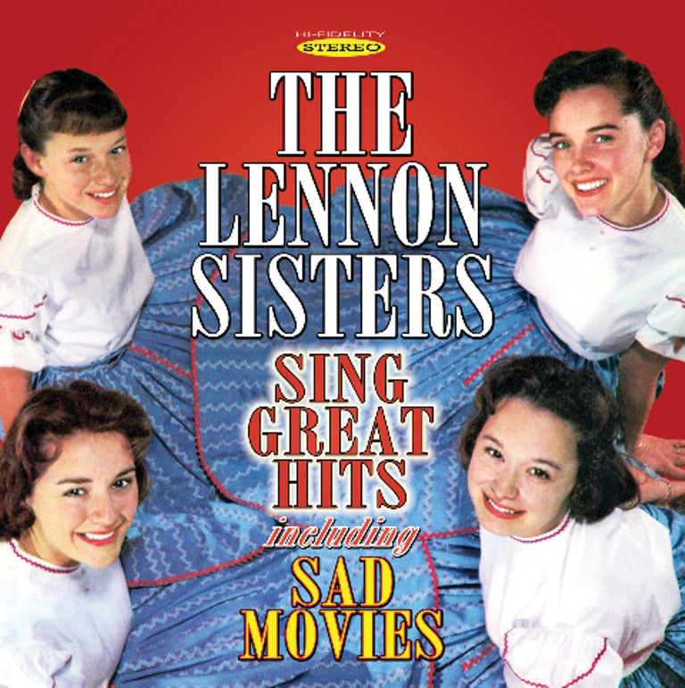 Lennon Sisters - Sing Great Hits Including Sad Movies (CD)