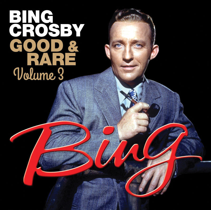 Bing Crosby - Good & Rare 3 (CD)