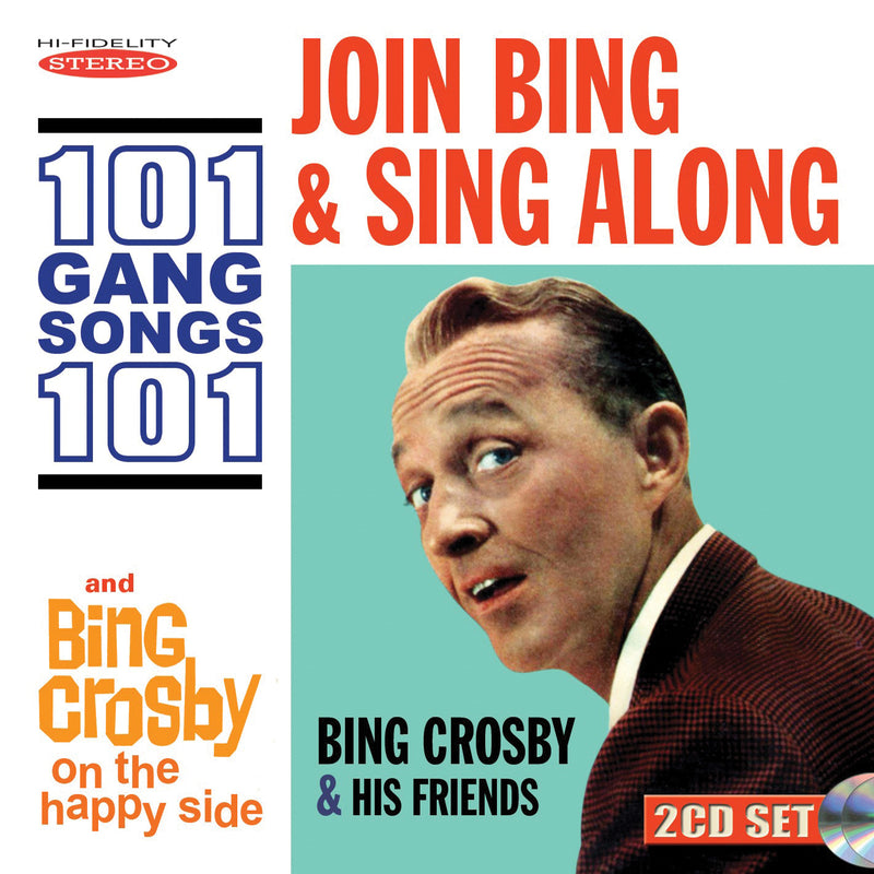 Bing Crosby - Join Bing And Sing Along 101 Gang Songs/bing Crosby On The Happy Side (CD)