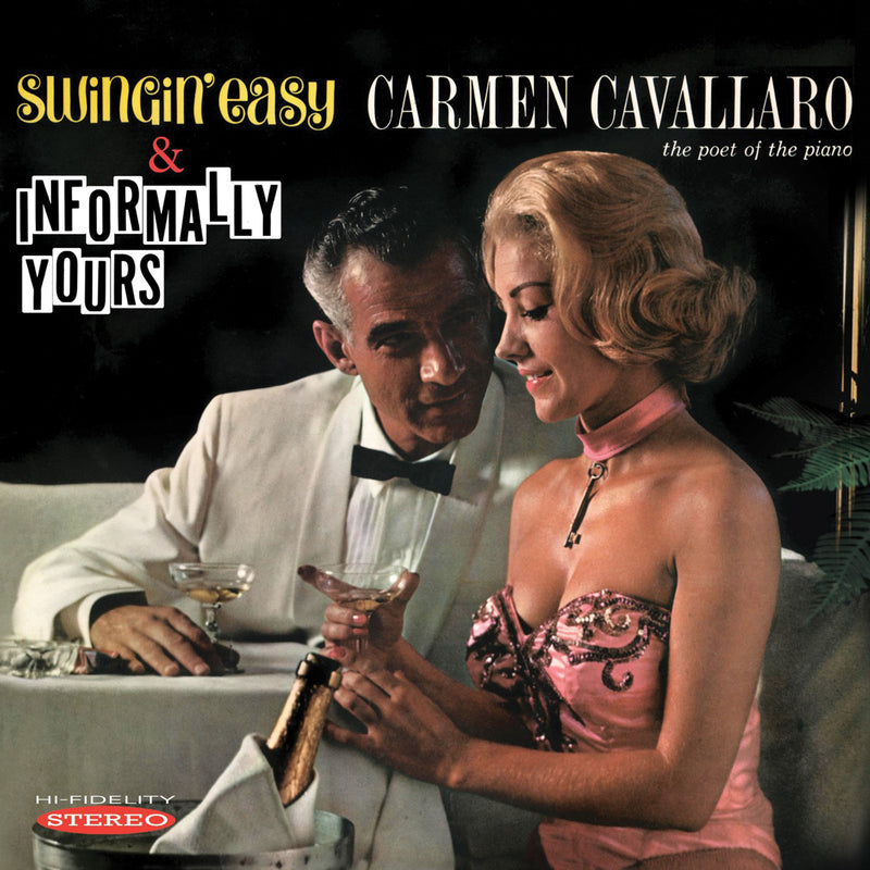 Carmen Cavallaro - Swinging Easy/Informally Yours (CD)