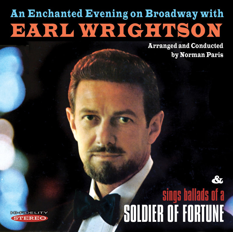 Earl Wrightson - An Enchanted Evening On Broadway/Ballads Of A Soldier Of Fortune (CD)