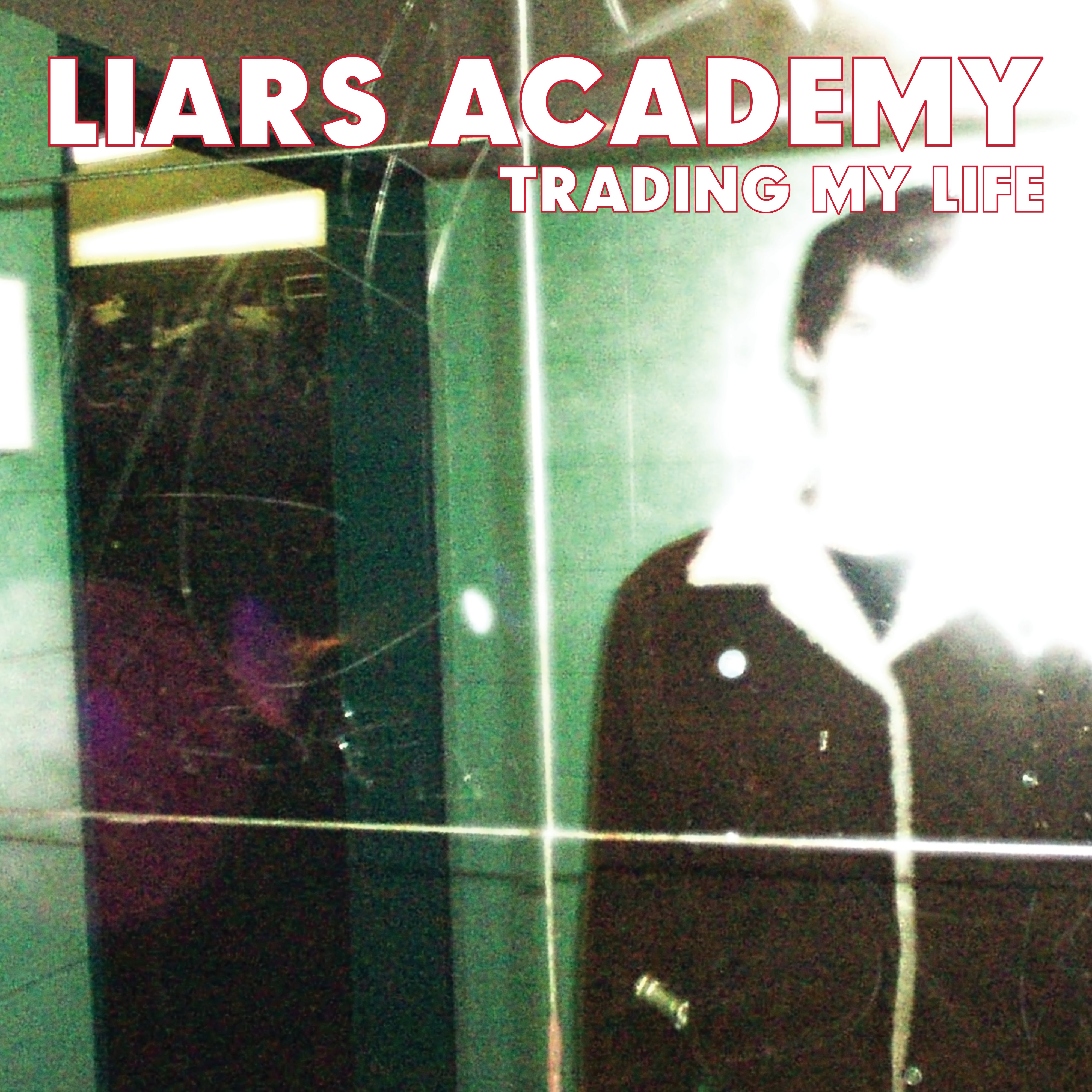 Liars Academy - Trading My Life + First Demo EP (LP)