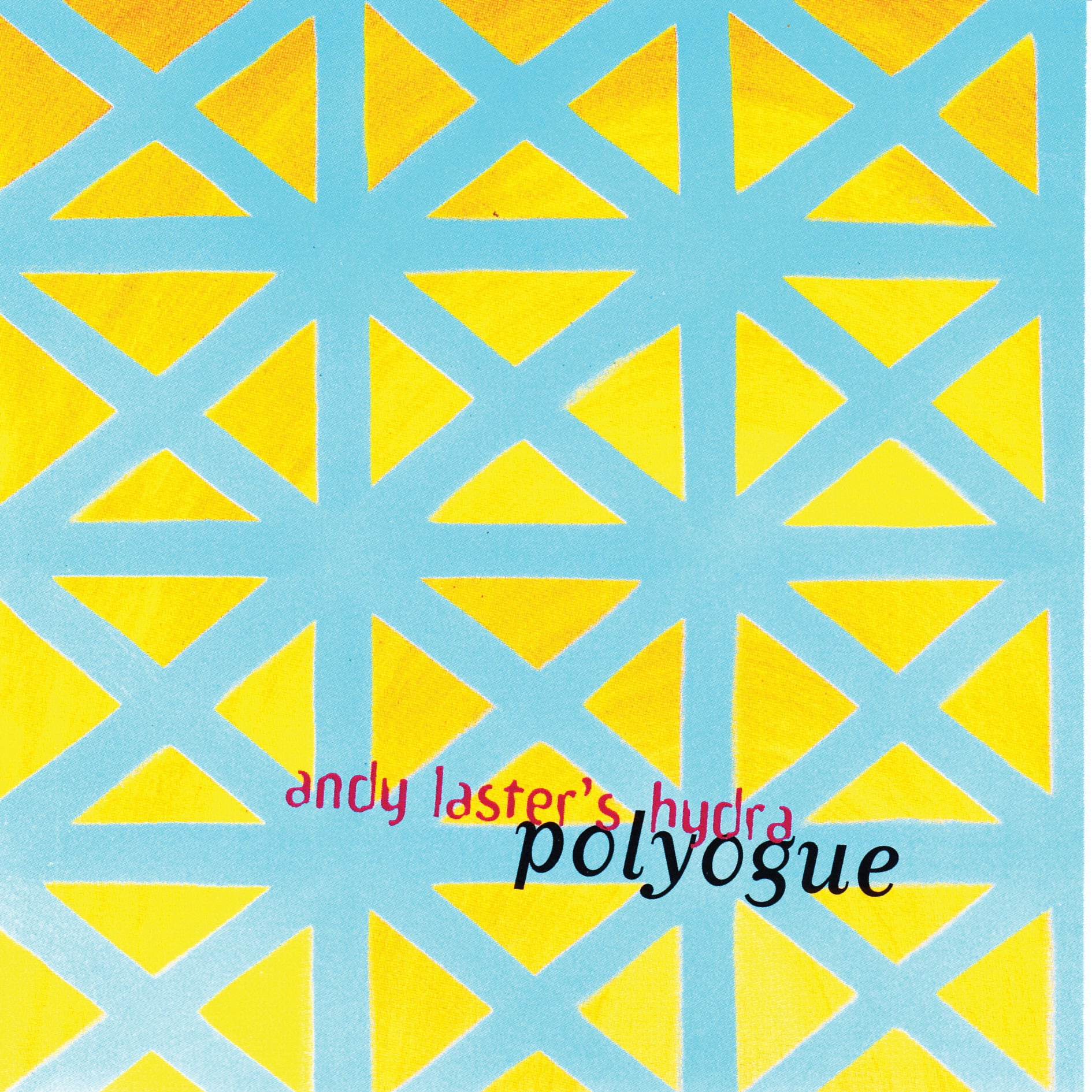 Andy Laster's Hydra - Polyogue (CD)