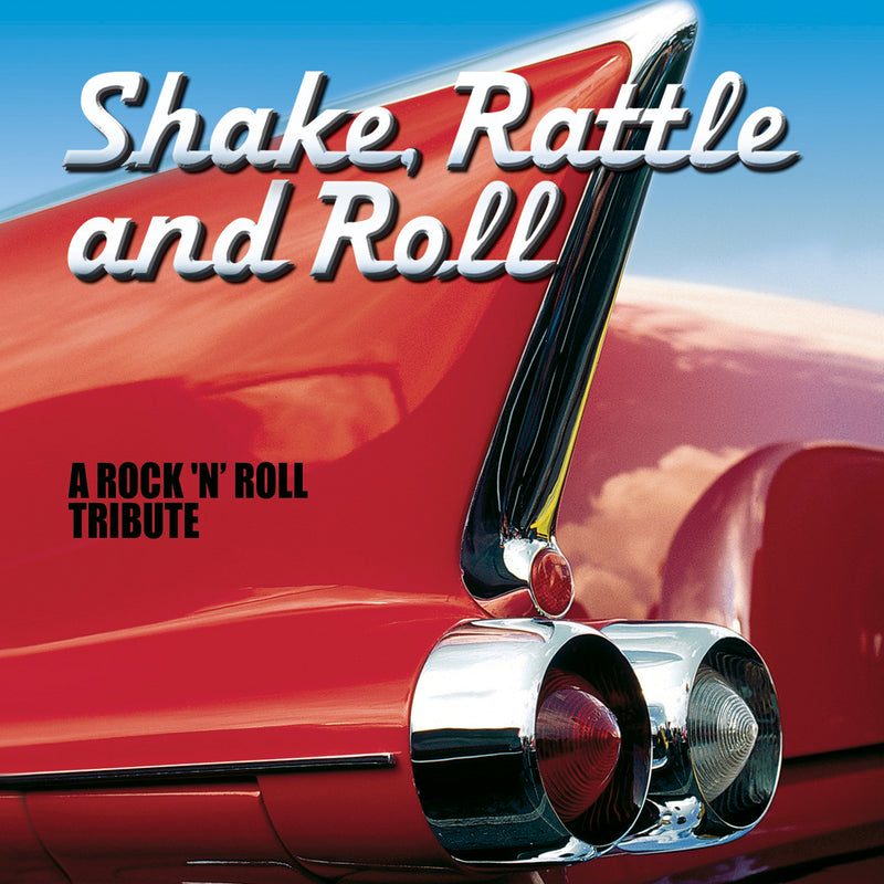 Shake, Rattle & Roll: A Rock 'n' Roll Tribute (CD)