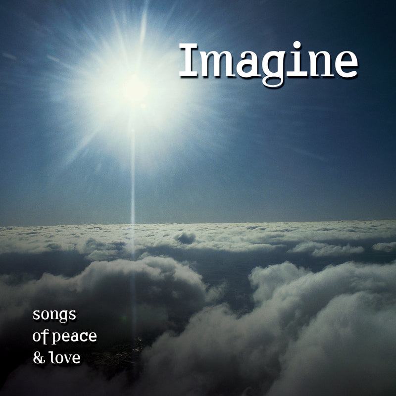Imagine: Songs Of Peace & Love (CD)