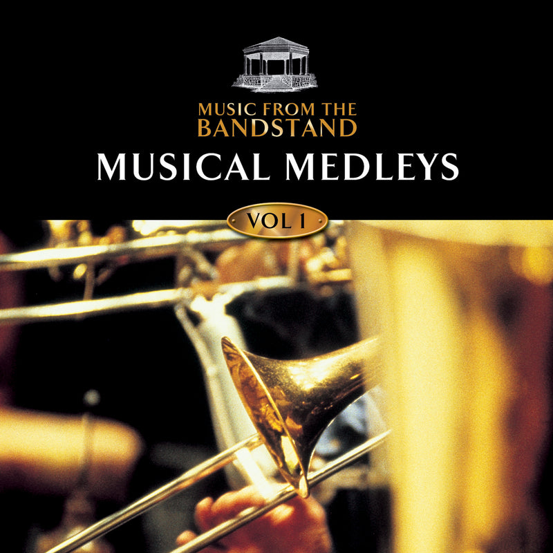 Music From The Bandstand: Musical Medleys (1) (CD)