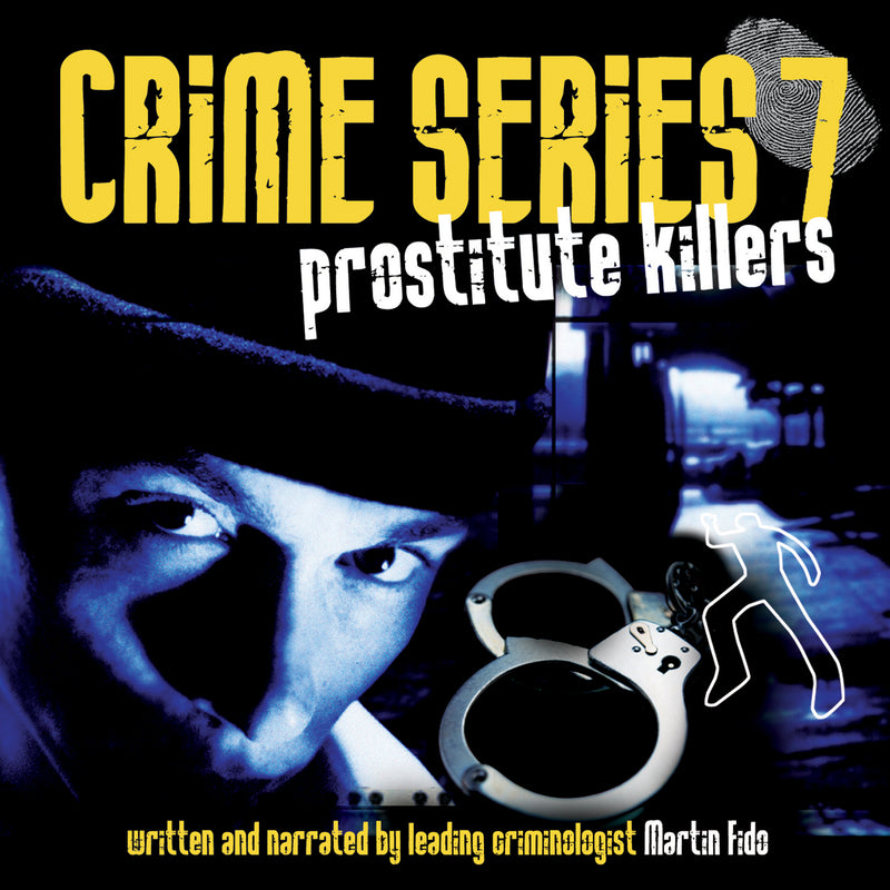 Crime Series Volume 7: Prostitute Killers (CD)