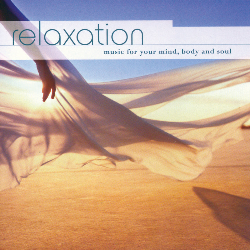 Relaxation: Music For Your Mind, Body And Soul (CD)