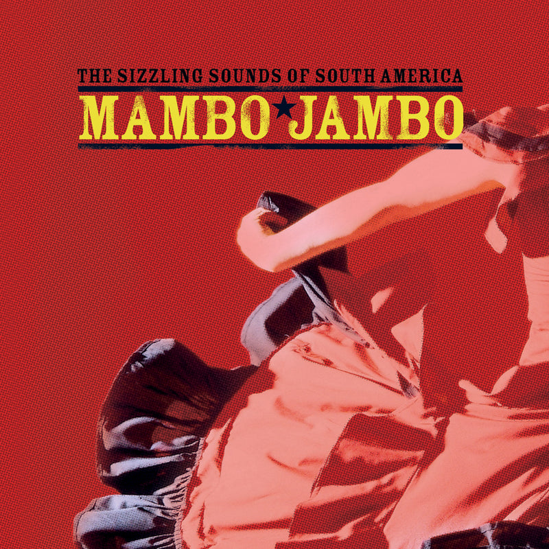 Mambo Jambo: The Sizzling Sounds Of South America (CD)