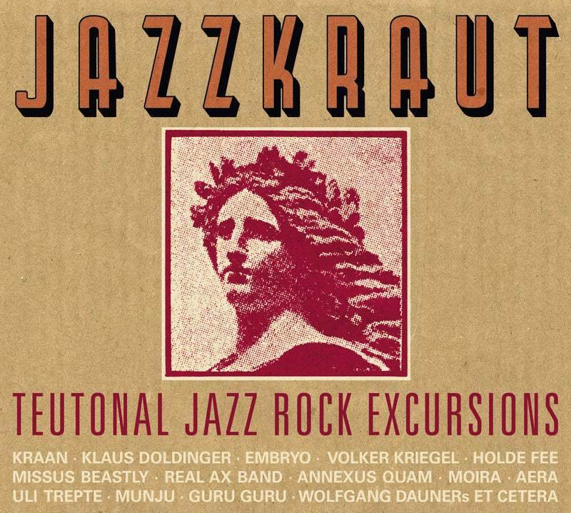 Jazzkraut: Teutonal Jazz Rock Excursions (CD)