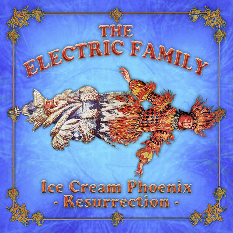 Electric Family - Ice Cream Phoenix: Resurrection (CD)