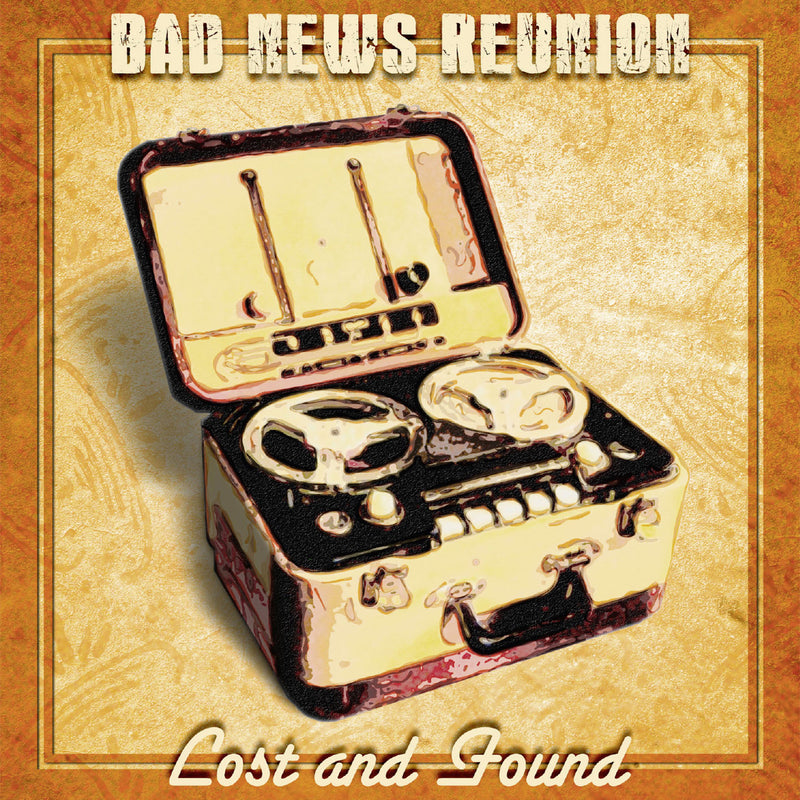 Bad News Reunion - Lost And Found (CD)