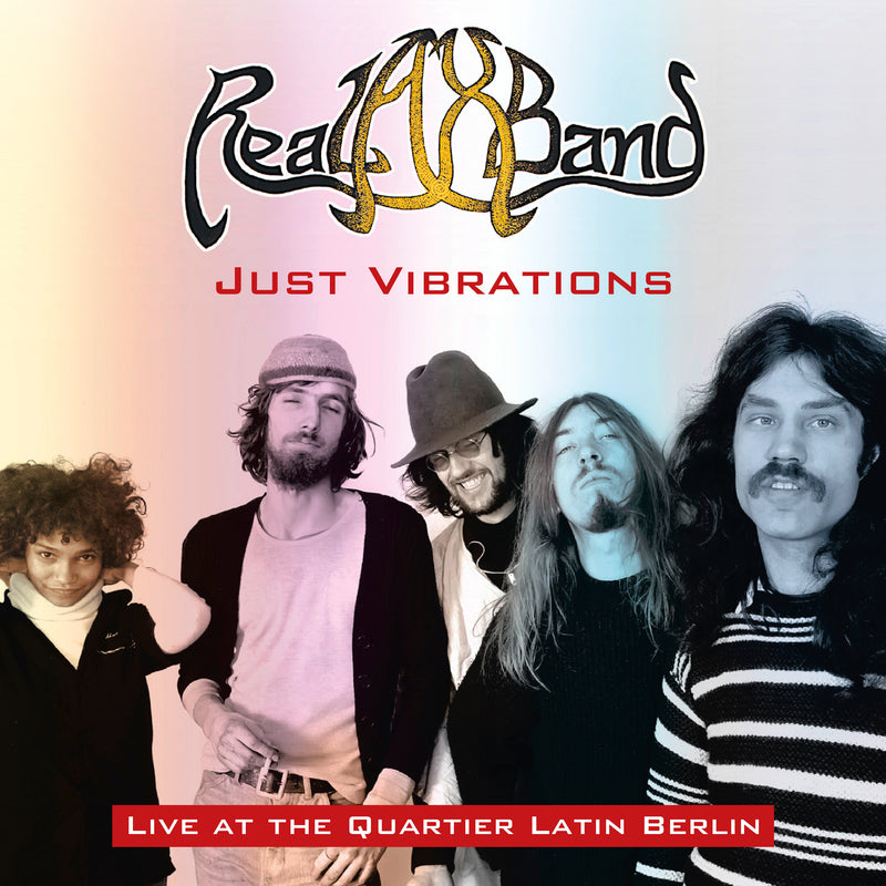 Real Ax Band - Just Vibrations: Live At The Quartier Latin Berlin (CD)