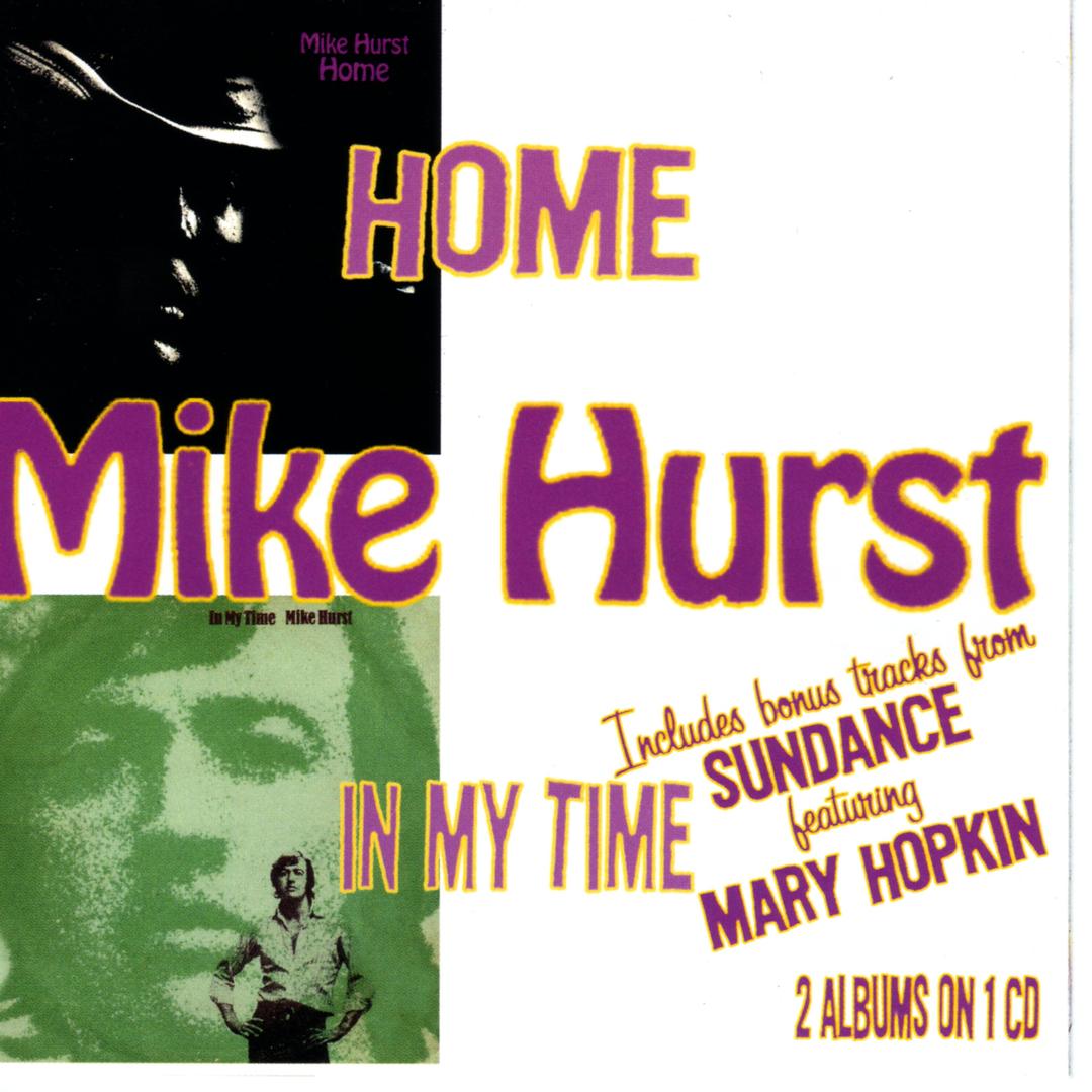 Mike Hurst - Home/in My Time (CD)