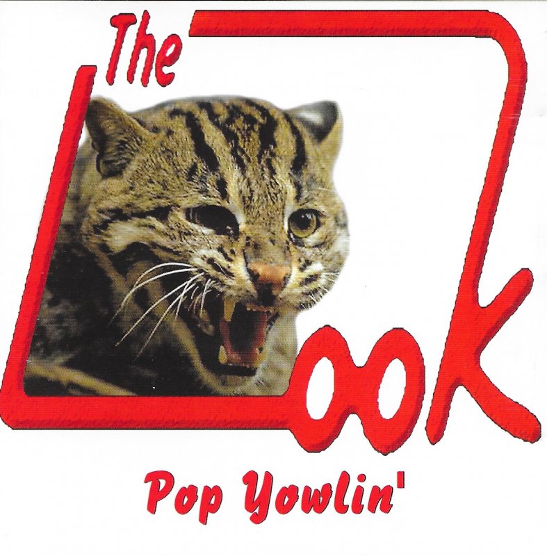 The Look - Pop Yowlin' (CD)