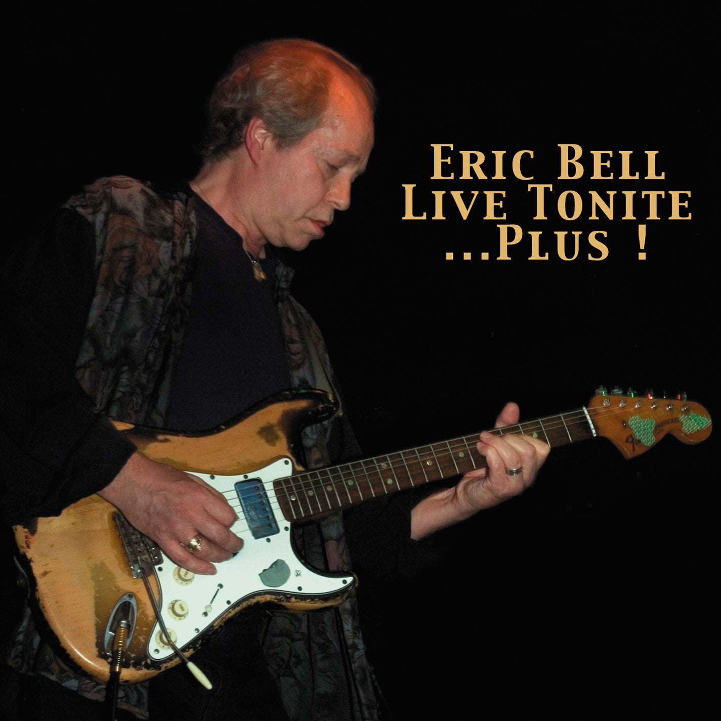 Eric Bell - Live Tonight...Plus! (CD)