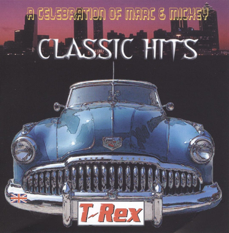 T.rex - Classic Hits-a Celebraion Of Marc & Mickey (CD)