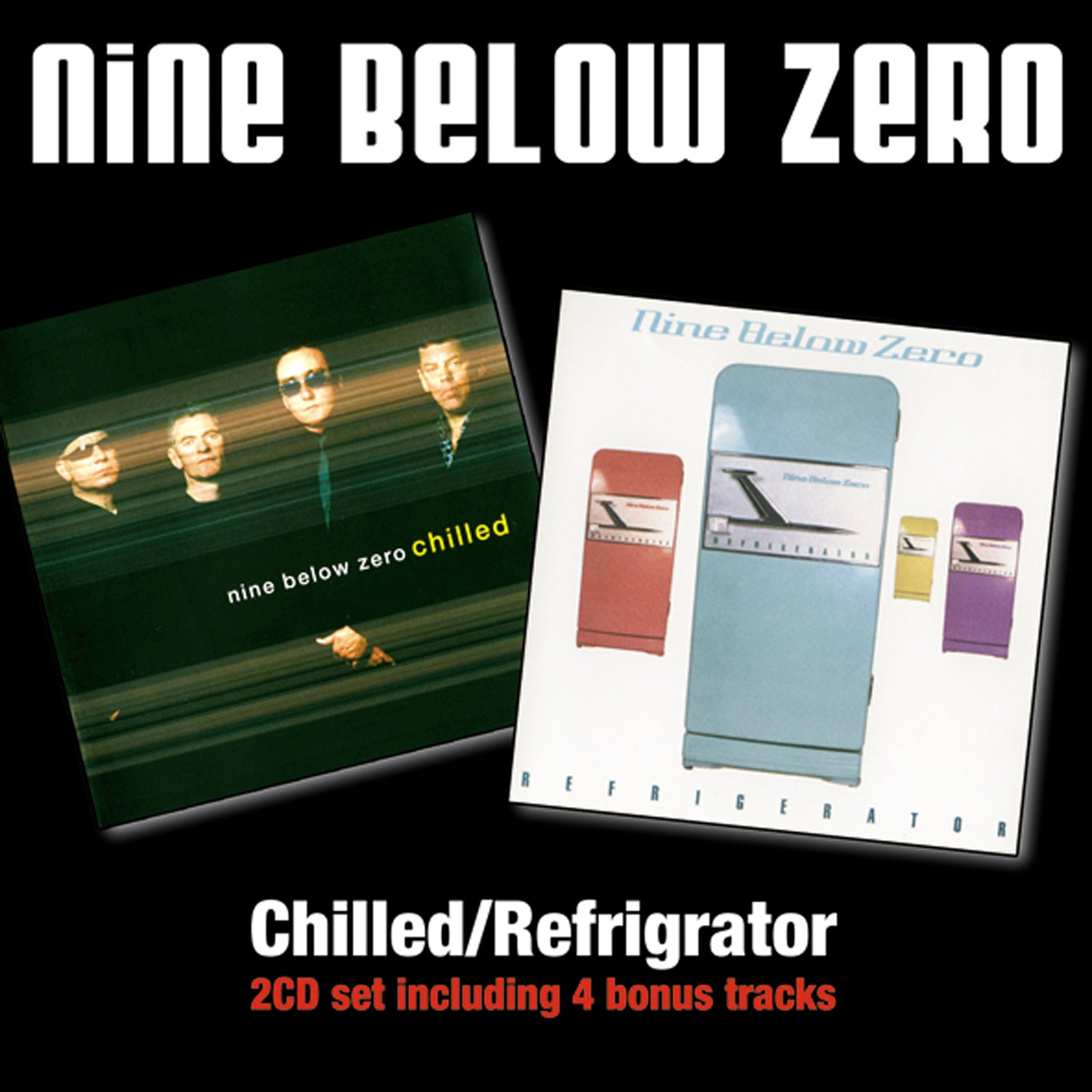 Nine Below Zero - Chilled/Refrigerator (CD)
