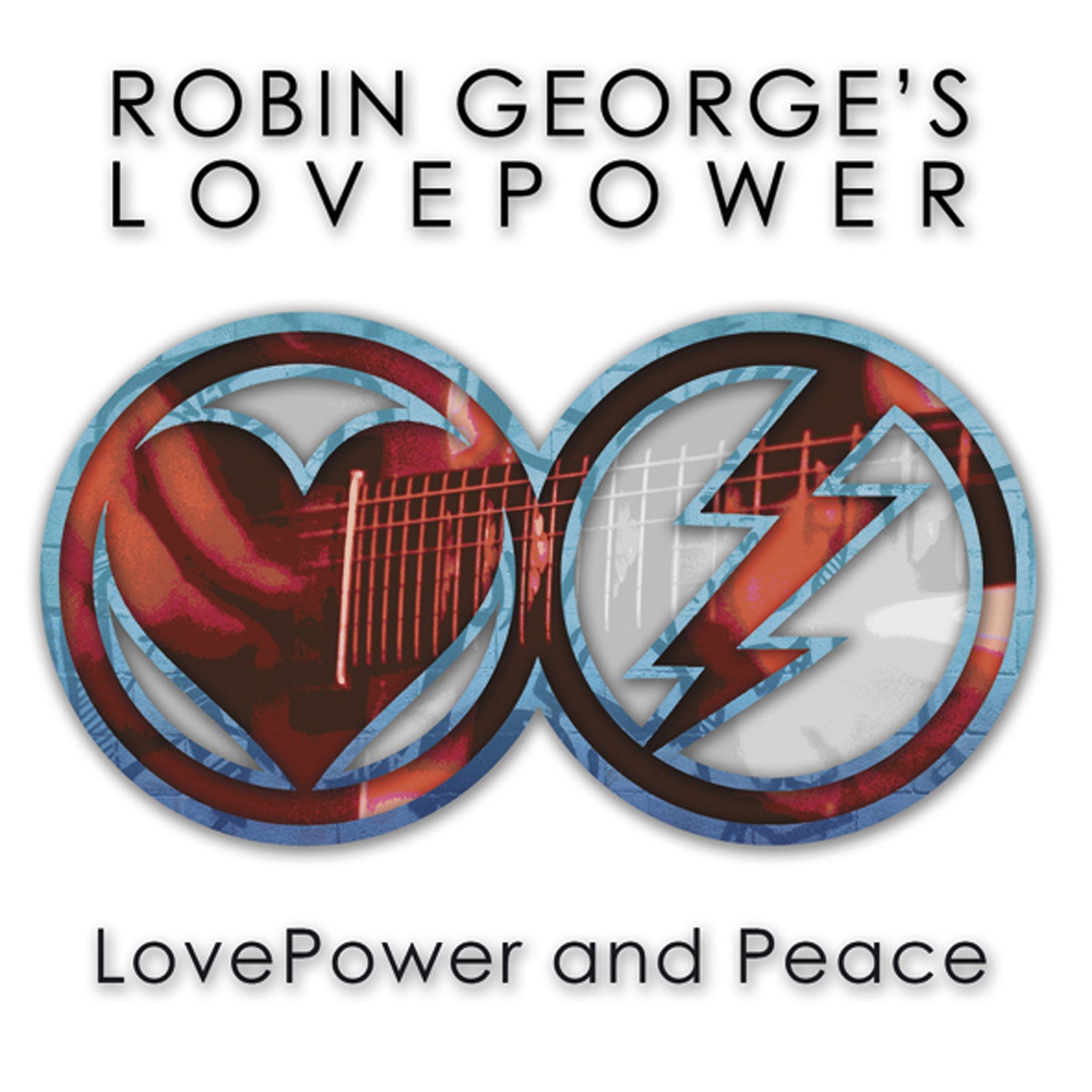 Robin George's Love Power - Love Power And Peace (CD)