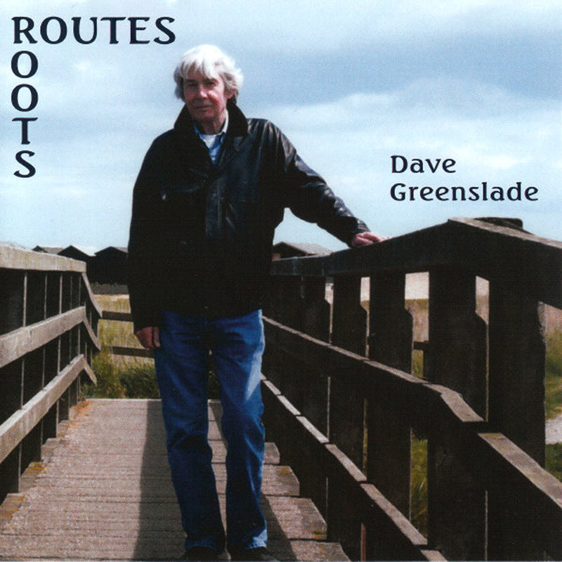 Dave Greenslade - Routes/Roots (CD)