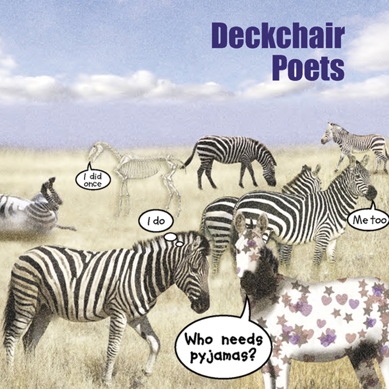 Deckchair Poets - Who Needs Pyjamas (CD)