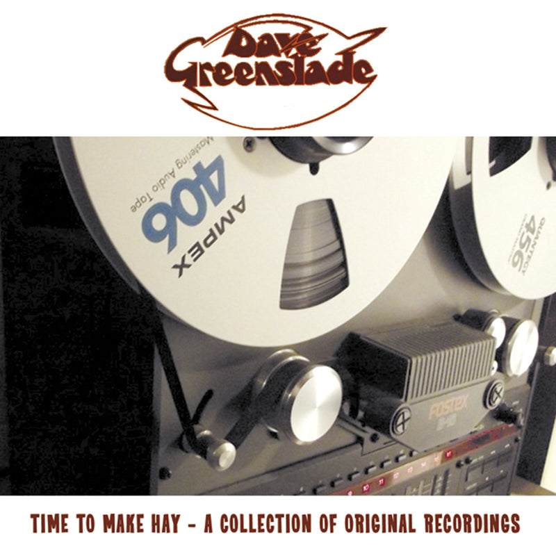 Dave Greenslade - Time To Make Hay: A Collection Of Original Recordings (CD)