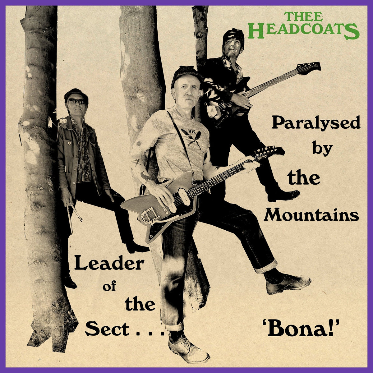 Thee Headcoats - Leader Of The Sect 'Bona!' / Paralysed By The Mountains (7 INCH)