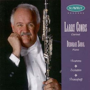 Larry Combs - Brahms, Scriabin & Prokofiev (CD)