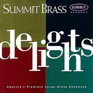 Summit Brass - Delights (CD)