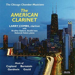 Larry Combs - The American Clarinet (CD)