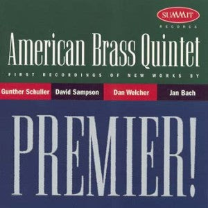 American Brass Quintet - Premier! (CD)