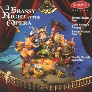 Hickman & Pilafian Bacon - Brassy Night At The Opera (CD)