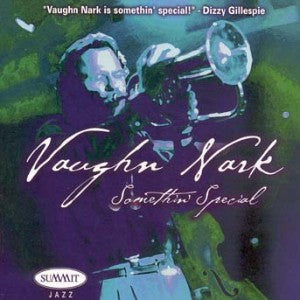 Vaughn Nark - Somethin' Special (CD)