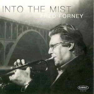 Fred Forney - Into The Mist (CD)