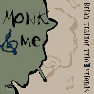 Brian Trainor - Monk & Me (CD)