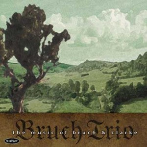 Bruch Trio - Music Of Bruch & Clarke (CD)