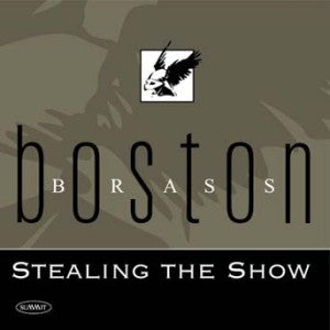 Boston Brass - Stealing The Show (CD)
