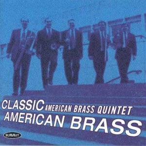 American Brass Quintet - Classic American Brass (CD)