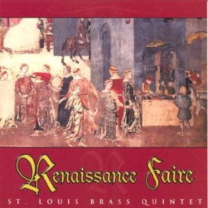 St. Louis Brass Quintet - Renaissance Faire (CD)