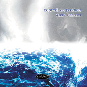 Daniel & Kip Haaheim Asia - Sacred & Profane (CD)