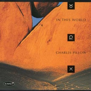 Charles Pillow - In This World (CD)
